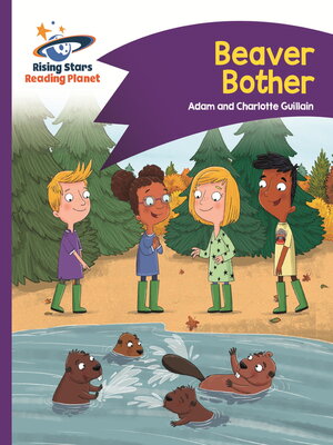 cover image of Reading Planet--Beaver Bother--Purple
